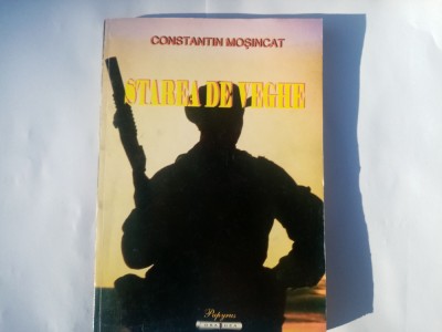 CONSTANTIN MOSINCAT - STAREA DE VEGHE foto