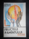 Aurelian Baltaretu - Fructele pamantului (1987, stare impecabila)