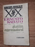 Ernesto Sabato - Abaddon, exterminatorul