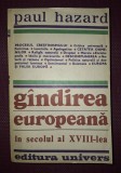 PAUL HAZARD - GANDIREA EUROPEANA IN SECOLUL AL XVIII-LEA