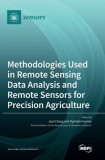 Methodologies Used in Remote Sensing Data Analysis and Remote Sensors for Precision Agriculture