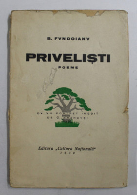 BENJAMIN FUNDOIANU, PRIVELISTI, POEME, 1930 CU UN PORTRET DE C. BRANCUSI foto