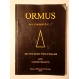 Iliescu Dragoș - Ormus aur comestibil...? Adevărul despre Piatra Filozofală