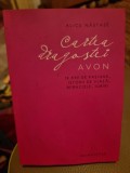 Alice Nastase - Cartea Dragostei AVON
