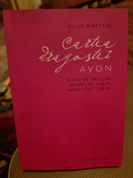 Alice Nastase - Cartea Dragostei AVON