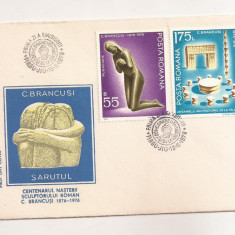 P2 Plic FDC-Prima zi a emisiunii -C. Brancusi, Sarutul, necirculat 1976