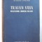 TRAIAN VUIA , REALIZATORUL ZBORULUI MECANIC de GEORGE LIPOVAN , 1956