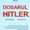 DOSARUL HITLER-HENRIK EBERLE, MATTHIAS UHL-257507