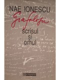 Nae Ionescu - Grafologie - Scrisul si omul (Editia: 1994)