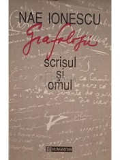 Nae Ionescu - Grafologie - Scrisul si omul (Editia: 1994) foto
