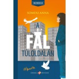 A fal t&uacute;loldal&aacute;n - Somfai Anna