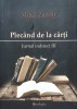 Plecand De La Carti - Mihai Zamfir, Spandugino, Romana, Roman, Beletristica
