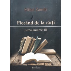 Plecand De La Carti - Mihai Zamfir , E397