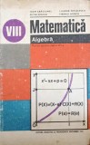 MATEMATICA. ALGEBRA. MANUAL PENTRU CLASA A VIII-A-TIBERIU SPIRCU, IOAN CRACIUNEL-351547
