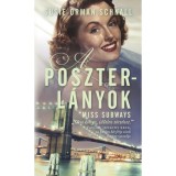 A poszterl&aacute;nyok - Miss Subways - Susie Orman Schnall