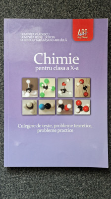 CHIMIE PENTRU CLASA A X-A. Culegere de teste - Vladescu, Doicin foto