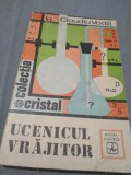 Cumpara ieftin UCENICUL VRAJITOR-CLAUDIU VODA COLECTIA CRISTAL