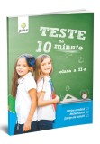 Teste de 10 minute. Clasa II, Gama