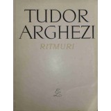 Tudor Arghezi - Ritmuri (Editia: 1966)