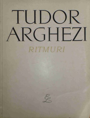 Tudor Arghezi - Ritmuri (Editia: 1966) foto