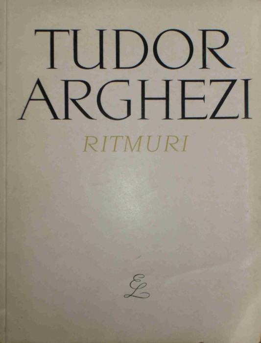 Tudor Arghezi - Ritmuri (Editia: 1966)