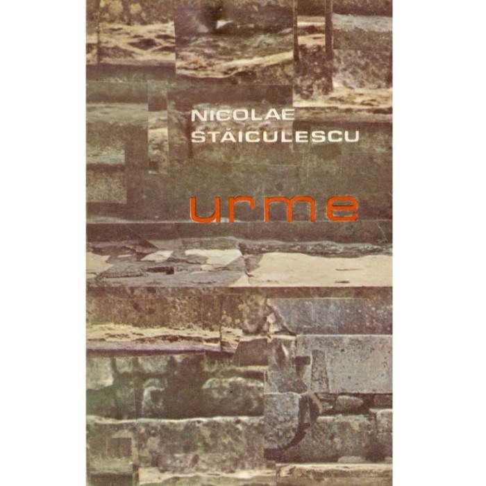 Nicolae Staiculescu - Urme. Nuvele - 135169