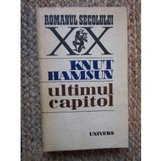 Ultimul capitol - Knut Hamsun