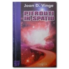Joan D. Vinge - Pierduți &amp;icirc;n spațiu foto