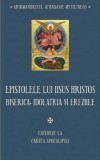 Epistolele lui Iisus Hristos. Biserica idolatria si ereziile - Supergraph