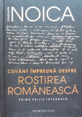 Cuvant Impreuna Despre Rostirea Romaneasca - Constantin Noica , C347