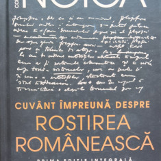 Cuvant Impreuna Despre Rostirea Romaneasca - Constantin Noica ,554590