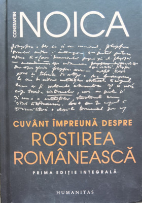 Cuvant Impreuna Despre Rostirea Romaneasca - Constantin Noica , C347 foto