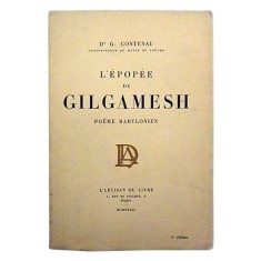 L&rsquo;epopee de Gilgamesh