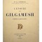 L&rsquo;epopee de Gilgamesh