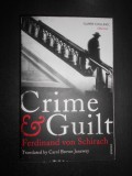 Ferdinand von Schirach - Crime and guilt