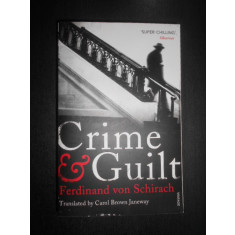 Ferdinand von Schirach - Crime and guilt