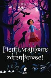 Pieriti vrajitoare zdrentaroase! - Storia Books
