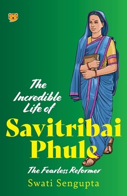 The Incredible Life of Savitribai Phule the Fearless Reformer foto