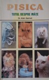 Pisica. Totul despre mate - Alain Ganivet