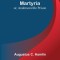Martyria; or, Andersonville Prison