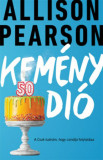 Kem&eacute;ny di&oacute; - Allison Pearson