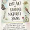 The Lost Art of Reading Nature&#039;s Signs: Use Outdoor Clues to Find Your Way, Predict the Weather, Locate Water, Track Animals and Other Forgotten Skill