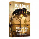 Cumpara ieftin Triumful soarelui (vol. 12 din saga familiei Courtney), Wilbur Smith