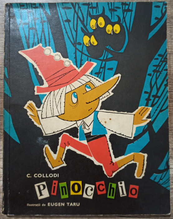 Pinocchio - Carlo Collodi// ilustratii Eugen Taru