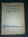 CONSTANTIN C. GIURESCU - AMINTIRI / 1