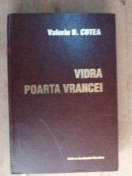 Vidra, poarta Vrancei- Valeriu D.Cotea