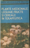Plante medicinale, legume, fructe și cereale &icirc;n terapeutică, S. Mocanu Răducanu