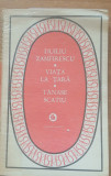 DUILIU ZAMFIRESCU - VIATA LA TARA, TANASE SCATIU, 1974
