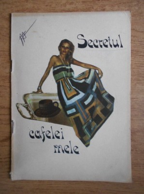 Dinu Muscel - Secretul cafelei mele foto