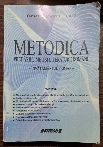 Metodica predarii limbii si literaturii romane, invatamant primar - Alexandru Gheorghe